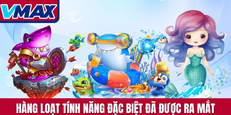 Hàng loạt tính năng đặc biệt đã được ra mắt