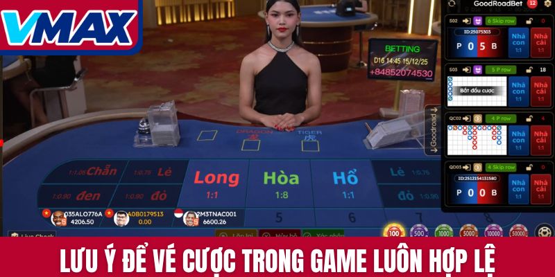 Lưu ý để vé cược trong game luôn hợp lệ