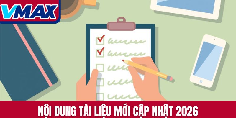 Nội dung tài liệu mới cập nhật 2026